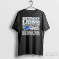 Classic Detroit Lions Blue Collar Tough Motor City Football Pride