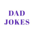 Dad joke by MKshoper Unisex T-shirt, Sweatshirt, Hoodie, Long Sleeve Tee