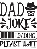 DAD JOKE LOADING PLEASE WAIT | PROGRESS BAR SLOGAN by Printoweb Unisex T-shirt, Sweatshirt, Hoodie, Long Sleeve Tee